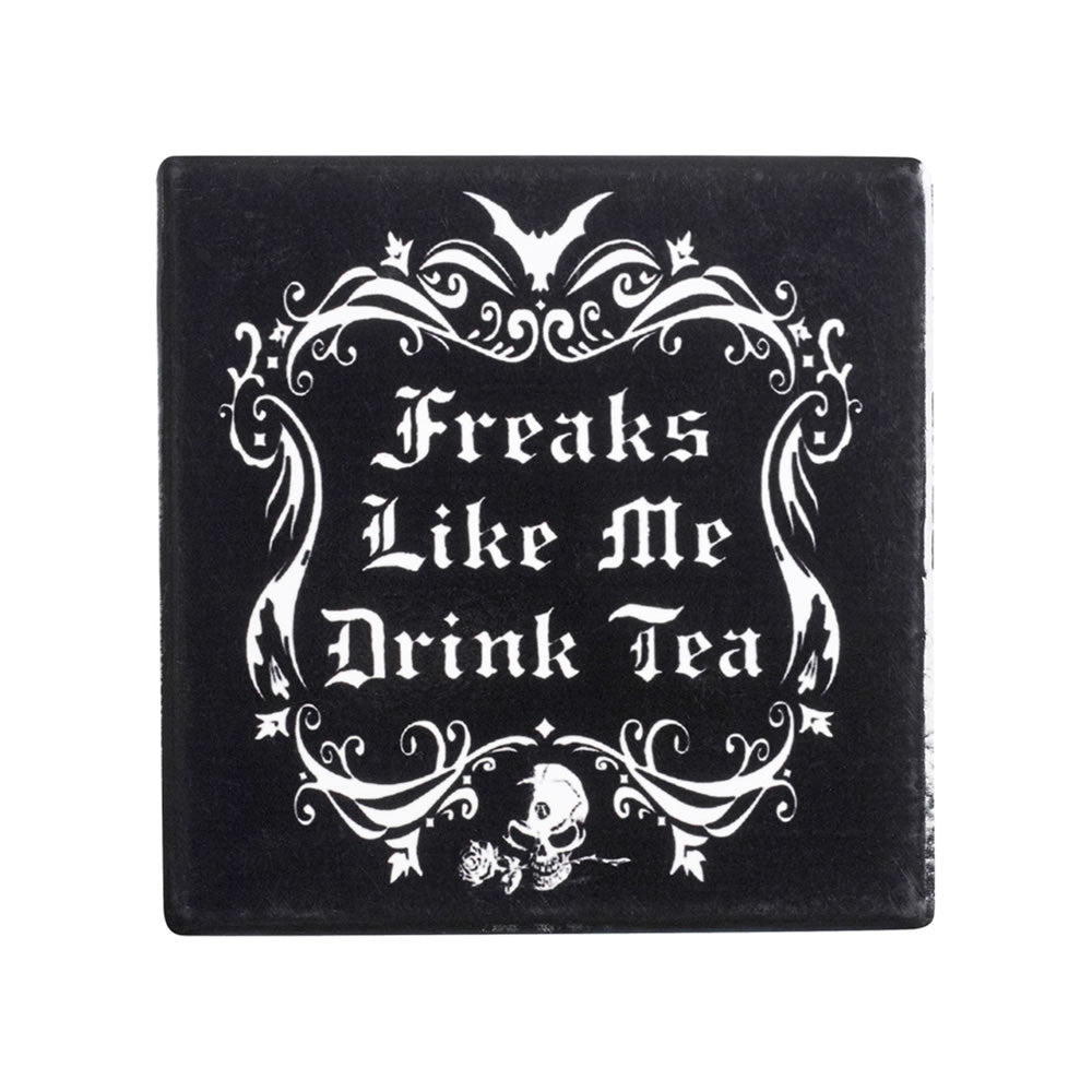 Freaks Like Me Drink Tea Coaster