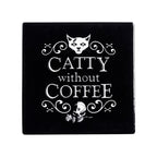 Catty Without Coffee Coaster
