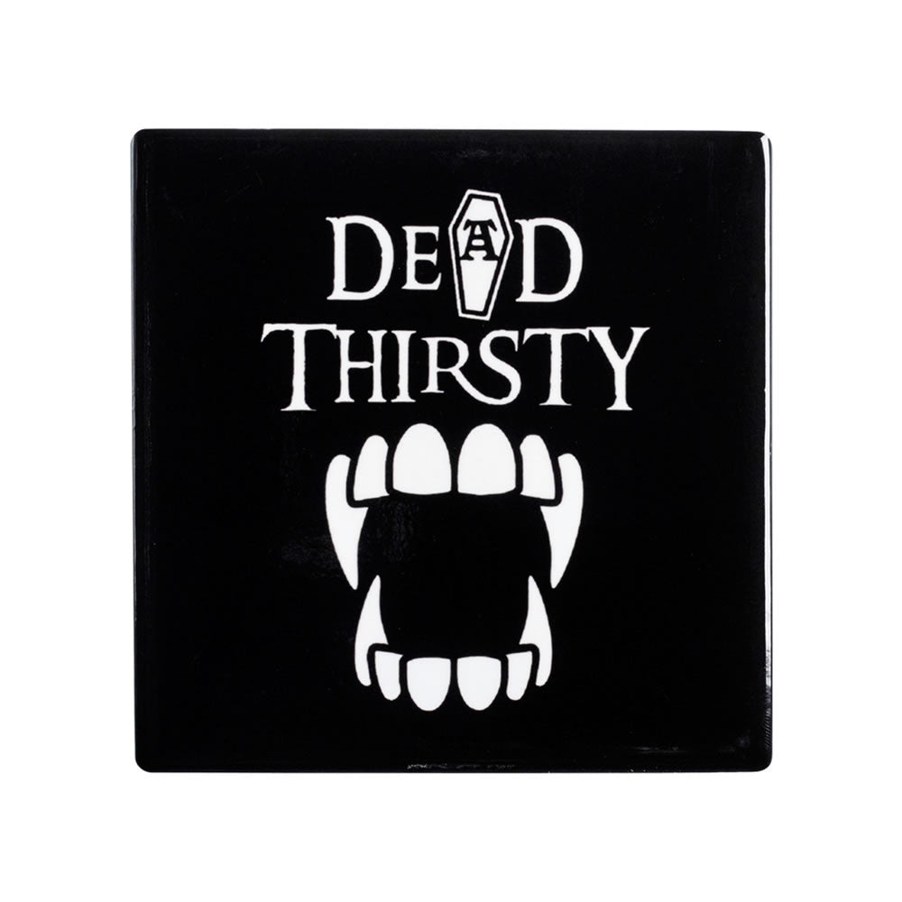 Dead Thirsty Coaster